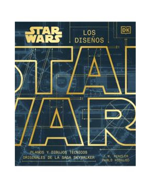 Portada de STAR WARS - LOS DISEÑOS PLANOS Y DIBUJOS TECNICOS ORIGINALES DE LA SAGA SKYWALKER de VARIOS AUTORES, RANDOM HOUSE MON