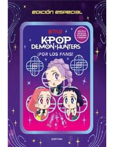 Portada de K-POP DEMON HUNTERS. ¡ POR LOS FANS! EDICION ESPECIAL de NETFLIX, RANDOM HOUSE MONDADORI, ISBN 9791388222306