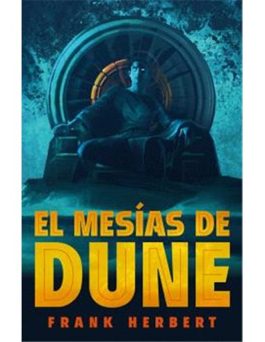 Portada de EL MESIAS DUNE. (EDICION DE LUJO) (LAS CRONICAS DE DUNE 02) de FRANK HERBERT, RANDOM HOUSE MONDADORI, ISBN 9788466372