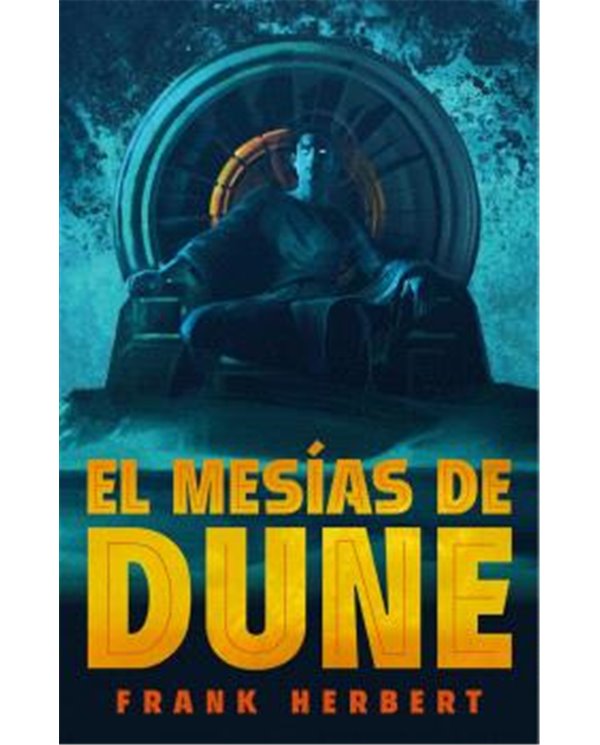 Portada de EL MESIAS DUNE. (EDICION DE LUJO) (LAS CRONICAS DE DUNE 02) de FRANK HERBERT, RANDOM HOUSE MONDADORI, ISBN 9788466372