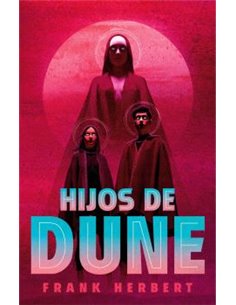 Portada de HIJOS DE  DUNE. (EDICION DE LUJO) (LAS CRONICAS DE DUNE 03) de FRANK HERBERT, RANDOM HOUSE MONDADORI, ISBN 9788466372