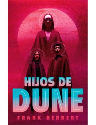 Portada de HIJOS DE  DUNE. (EDICION DE LUJO) (LAS CRONICAS DE DUNE 03) de FRANK HERBERT, RANDOM HOUSE MONDADORI, ISBN 9788466372