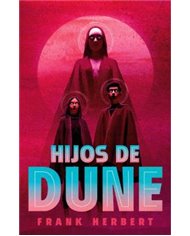 Portada de HIJOS DE  DUNE. (EDICION DE LUJO) (LAS CRONICAS DE DUNE 03) de FRANK HERBERT, RANDOM HOUSE MONDADORI, ISBN 9788466372
