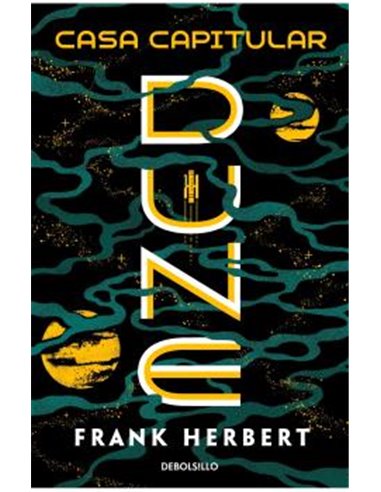 Portada de CASA CAPITULAR DUNE (CRONICAS DE DUNE 06) de FRANK HERBERT, RANDOM HOUSE MONDADORI, ISBN 9788466393263