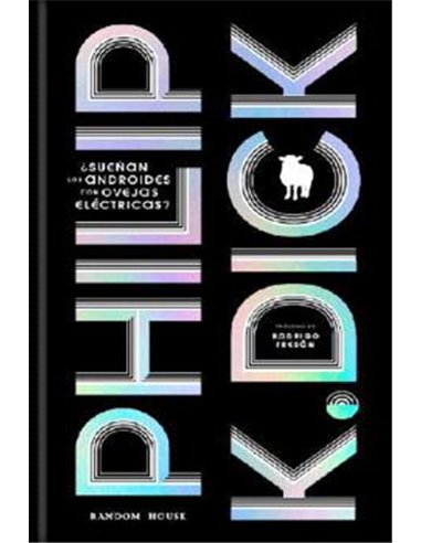 Portada de ¿SUEÑAN LOS ANDROIDES CON OVEJAS ELECTRICAS? de PHILIP K DICK, RANDOM HOUSE MONDADORI, ISBN 9788439747550