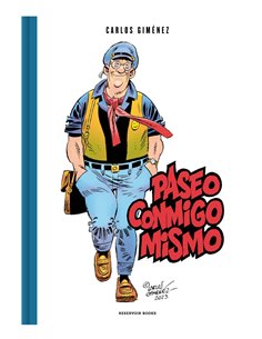 Portada de PASEO CONMIGO MISMO de CARLOS GIMÉNEZ, RANDOM HOUSE MONDADORI, ISBN 9791387740016