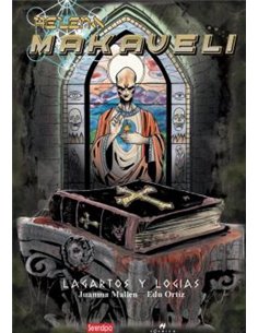 Portada de HELENA MAKAVELI: LAGARTOS Y LOGIAS de JUANMA MALLEN, SERENDIPIA EDITORIAL S.L., ISBN 9791387661762