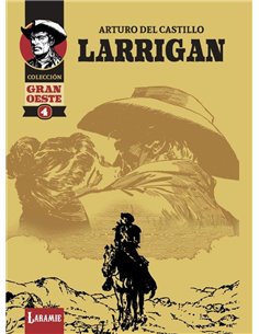 Portada de LARRIGAN de ARTURO DEL CASTILLO, LARAMIE EDICIONES, ISBN 9791399115680