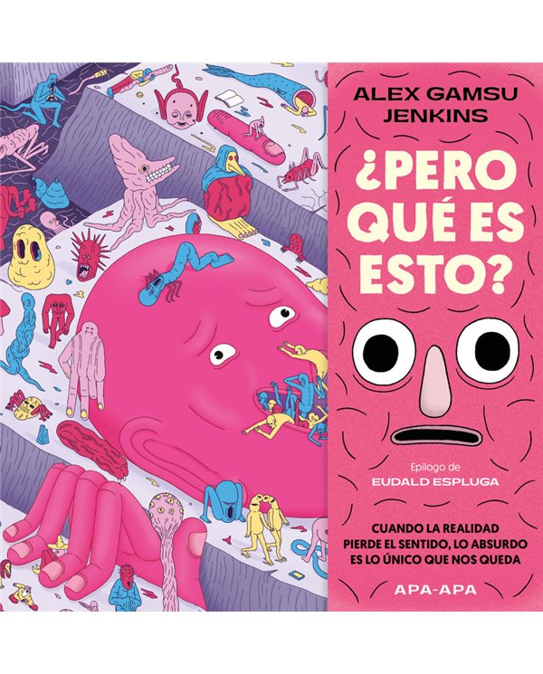Portada de PERO QUE ES ESTO de GAMSU JENKINS  ALEX, APA APA, ISBN 9788492615568