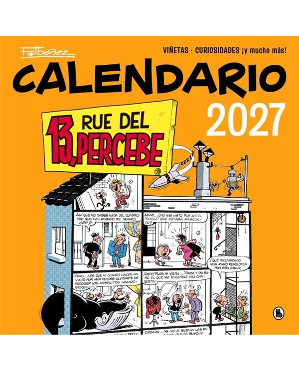 Portada de CALENDARIO 13 RUE DEL PERCEBE 2027 de FRANCISCO IBAÑEZ, BRUGUERA, ISBN 9788402431899