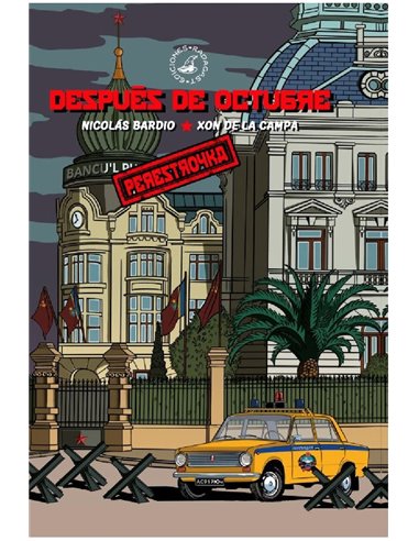 Portada de DESPUES DE OCTUBRE PERESTROIKA de BARDIO NICOLAS/DE LA CAMPA XON, RADAGAST MEDIA, ISBN 9788418365638
