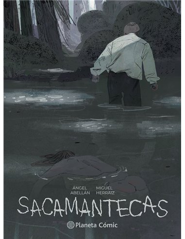 Portada de SACAMANTECAS de MIGUEL HERRAIZ/ANGEL ABELLAN VICTORIO, PLANETA COMIC, ISBN 9791388101519