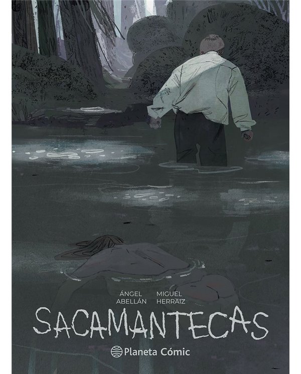 Portada de SACAMANTECAS de MIGUEL HERRAIZ/ANGEL ABELLAN VICTORIO, PLANETA COMIC, ISBN 9791388101519