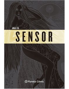Portada de SENSOR de JUNJI ITO, PLANETA COMIC, ISBN 9791388102332
