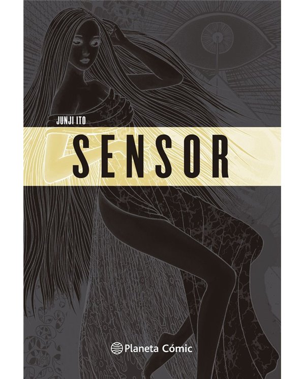 Portada de SENSOR de JUNJI ITO, PLANETA COMIC, ISBN 9791388102332