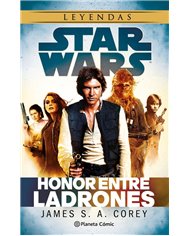 Portada de STAR WARS HONOR ENTRE LADRONES NOVELA de JAMES S A COREY, PLANETA COMIC, ISBN 9791388102356