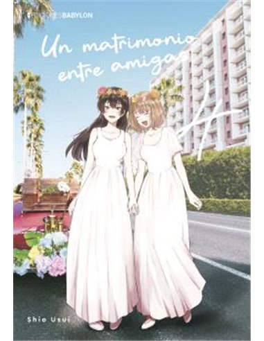 UN MATRIMONIO ENTRE AMIGAS VOL.04
