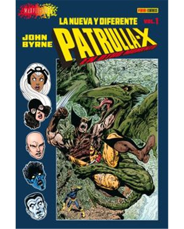 PATRULLA-X DE JOHN BYRNE. EN OTRO MOMENTO 01 DE 03
