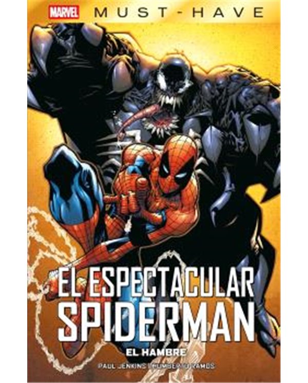 MARVEL MUST HAVE. EL ESPECTACULAR SPIDERMAN. EL HAMBRE