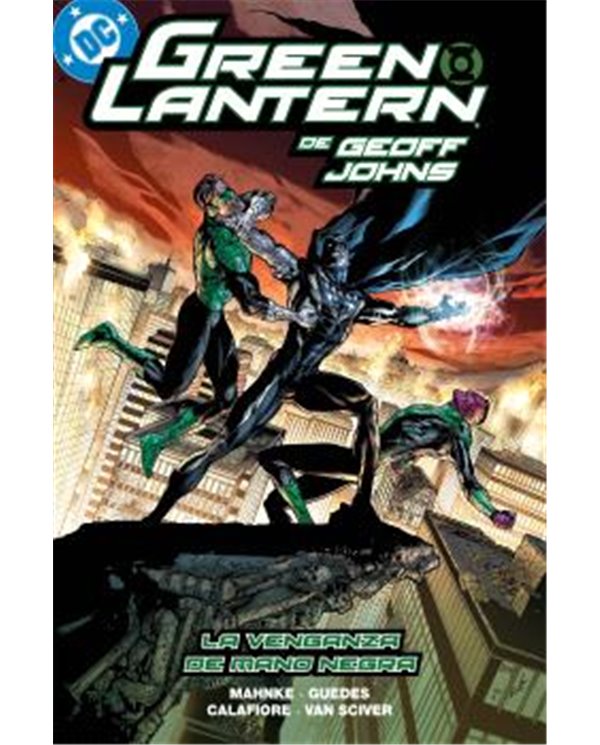 BIBLIOTECA GREEN LANTERN DE GEOFF JOHNS 17. LA VENGANZA DE MANO NEGRA