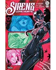 DC BLACK LABEL. SIRENS: LOVE HURTS