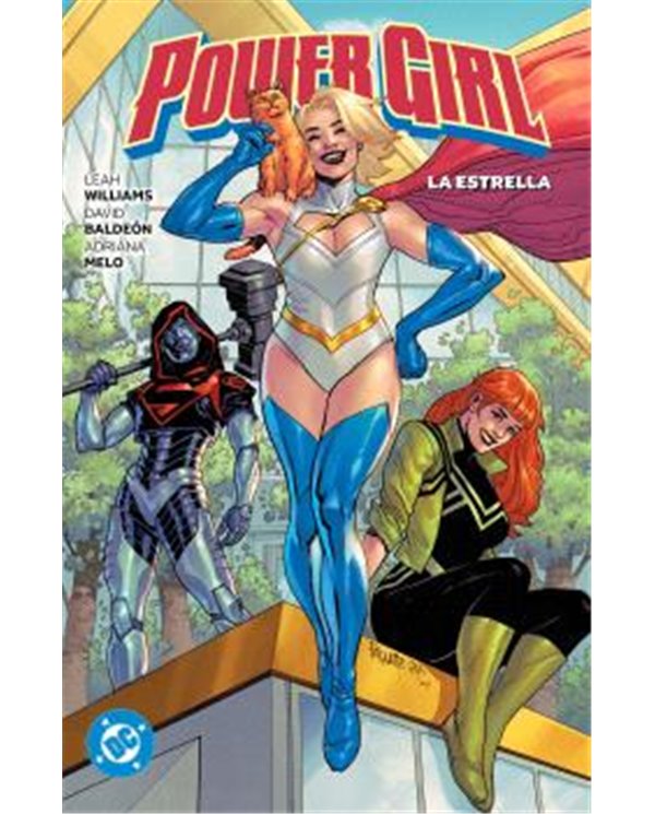 DC PREMIERE. AMANECER DE DC. POWER GIRL 03. LA ESTRELLA