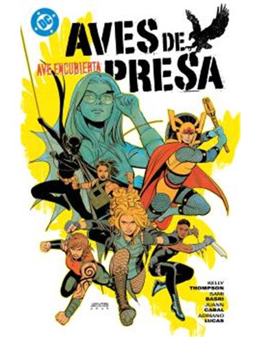 DC PREMIERE. AMANECER DE DC. AVES DE PRESA 03. AVE ENCUBIERTA