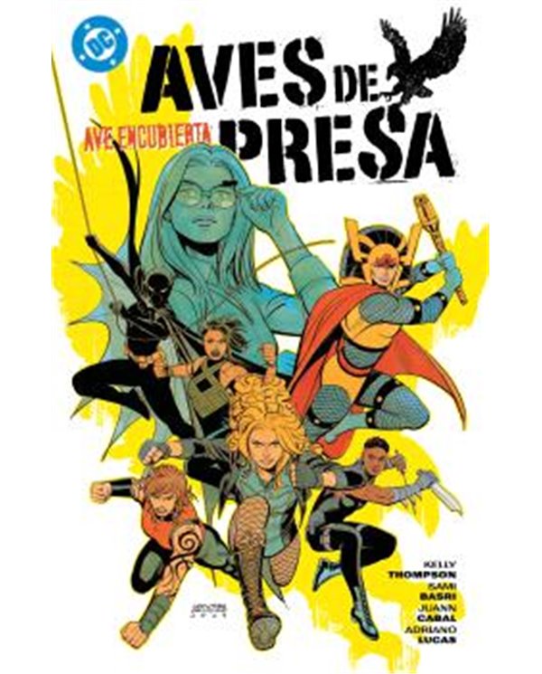 DC PREMIERE. AMANECER DE DC. AVES DE PRESA 03. AVE ENCUBIERTA