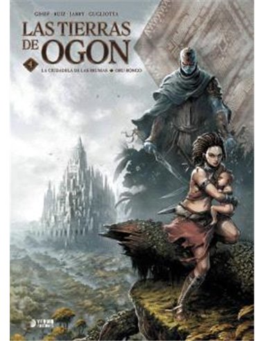 LAS TIERRAS DE OGON 04. LA CIUDADELA DE LAS BRUMAS/ ORU-RONGO