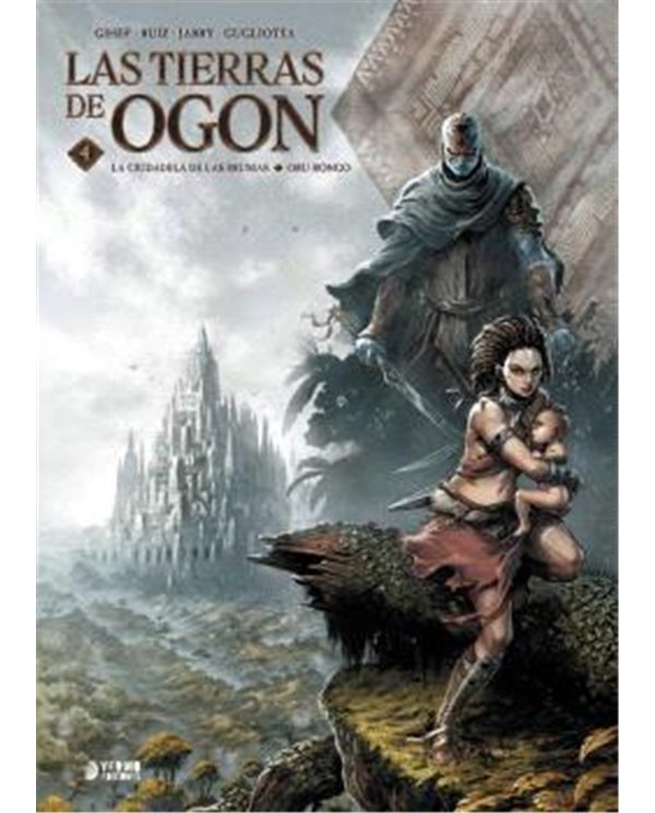 LAS TIERRAS DE OGON 04. LA CIUDADELA DE LAS BRUMAS/ ORU-RONGO