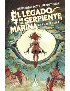 EL LEGADO DE LA SERPIENTE MARINA 02 . LA MAREA NEGRA