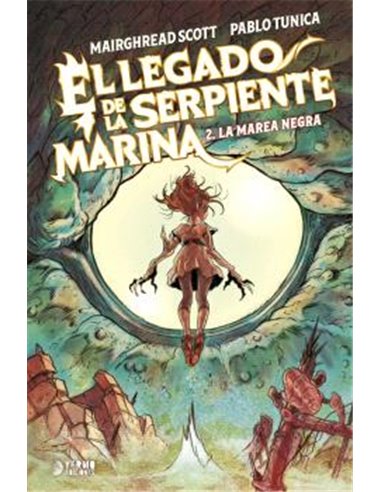EL LEGADO DE LA SERPIENTE MARINA 02 . LA MAREA NEGRA