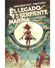 EL LEGADO DE LA SERPIENTE MARINA 02 . LA MAREA NEGRA