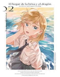 Portada de EL HOGAR DE LA BRISA Y EL DRAGON 2 de SHIMA ASATO, MILKY WAY, ISBN 9791388055966