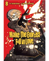 Portada de MAKE THE EXORCIST FALL IN LOVE 8 de ARIMA ARUMA/FUKUYAMA MASUKU, MILKY WAY, ISBN 9791388495045