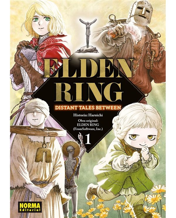 Portada de ELDEN RING DISTANT TALES BETWEEN 1 de HARUICHI, NORMA, ISBN 9788467984507