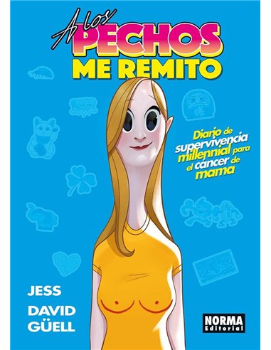 Portada de A LOS PECHOS ME REMITO de JESS/DAVID GUELL, NORMA, ISBN 9788467985658