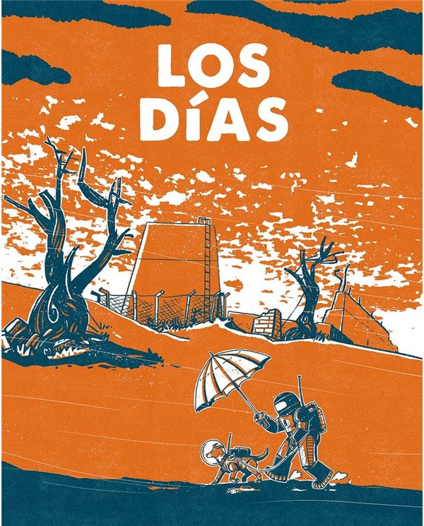 Portada de LOS DIAS de AGUSTIN COMOTTO, NORMA, ISBN 9788467985641