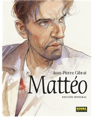 Portada de MATTEO EDICION INTEGRAL de JEAN PIERRE GIBRAT, NORMA, ISBN 9788467985955
