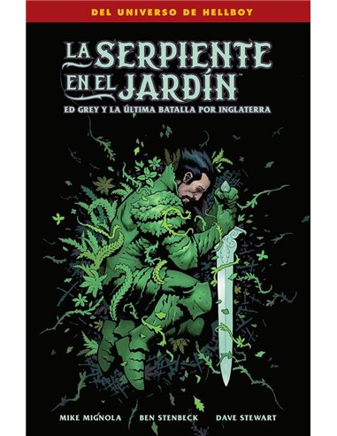 Portada de LA SERPIENTE EN EL JARDIN ED GREY Y LA ULTIMA BATALLA POR I de MIKE MIGNOLA/BEN STENBECK, NORMA, ISBN 9788467982909