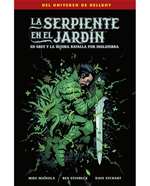 Portada de LA SERPIENTE EN EL JARDIN ED GREY Y LA ULTIMA BATALLA POR I de MIKE MIGNOLA/BEN STENBECK, NORMA, ISBN 9788467982909