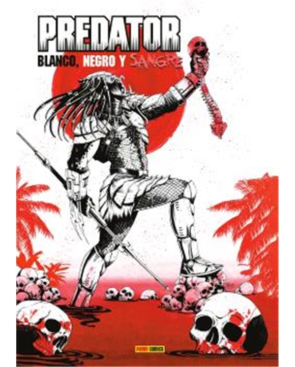 Portada de PREDATOR: BLANCO, NEGRO Y SANGRE de JOE KELLY, PANINI, ISBN 9791370581664