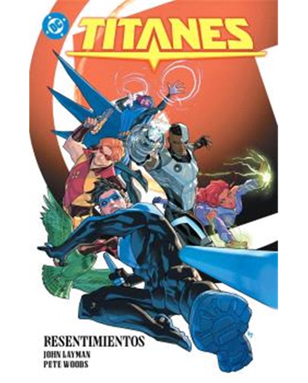 Portada de DC PREMIERE. AMANECER DE DC. TITANES 04. RESENTIMIENTOS de JOHN LAYMAN, PANINI, ISBN 9791370582081
