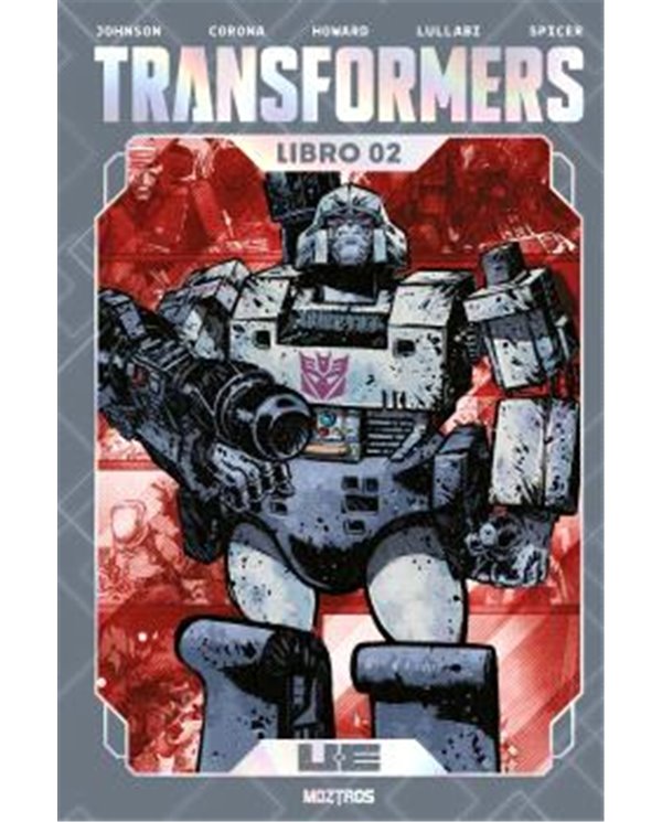 Portada de TRANSFORMERS. LIBRO 02 (EDICION Z DELUXE) de DANIEL WARREN JOHNSON, MOZTROS, ISBN 9791387953997