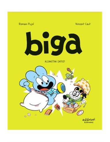 Portada de BIGA 08. ALDAKETAK DATOZ! (EUSKERA) de ROMAIN PUJOL, ASTIBERRI EDICIONES, ISBN 9788410332225