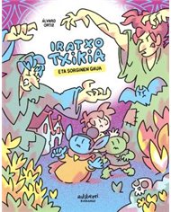 Portada de IRATXO TXIKIA ETA SORGINEN GAUA (EUSKERA) de ÁLVARO ORTIZ ALBERO, ASTIBERRI EDICIONES, ISBN 9791387927486