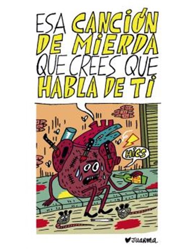 Portada de ESA CANCION DE MIERDA QUE CREES QUE HABLA DE TI de JUARMA, AUTSAIDER COMICS, ISBN 9791399121674