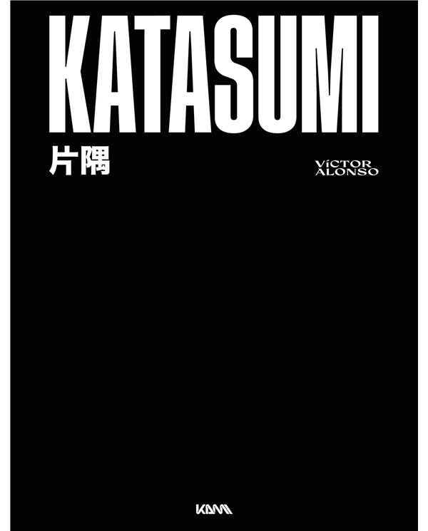 Portada de KATASUMI de VICTOR ALONSO, HEROES DE PAPEL, ISBN 9788418953088