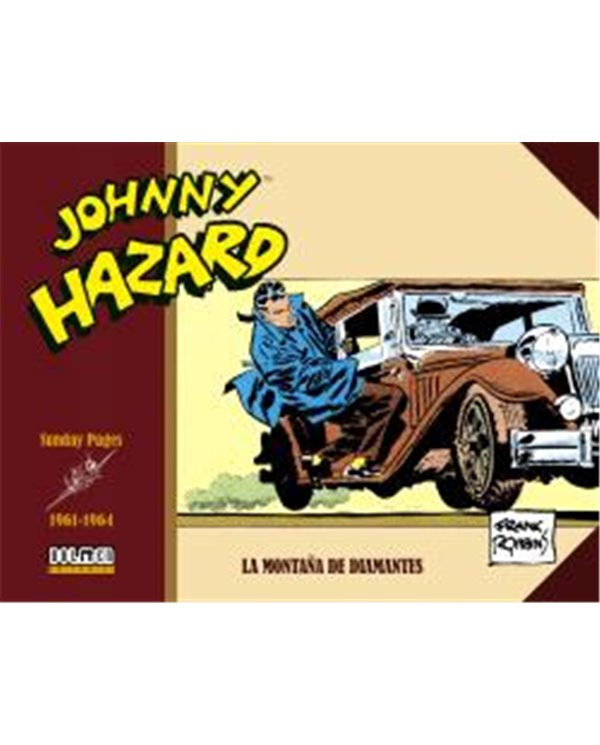 Portada de JOHNNY HAZARD 1961-1964. SUNDAYS PAGES de FRANK ROBBINS, DOLMEN EDICIONES, ISBN 9791388074905