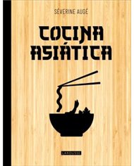 Portada de COCINA ASIATICA de SEVERINE AUGE, COMERCIAL GRUPO ANAYA, ISBN 9791387520991